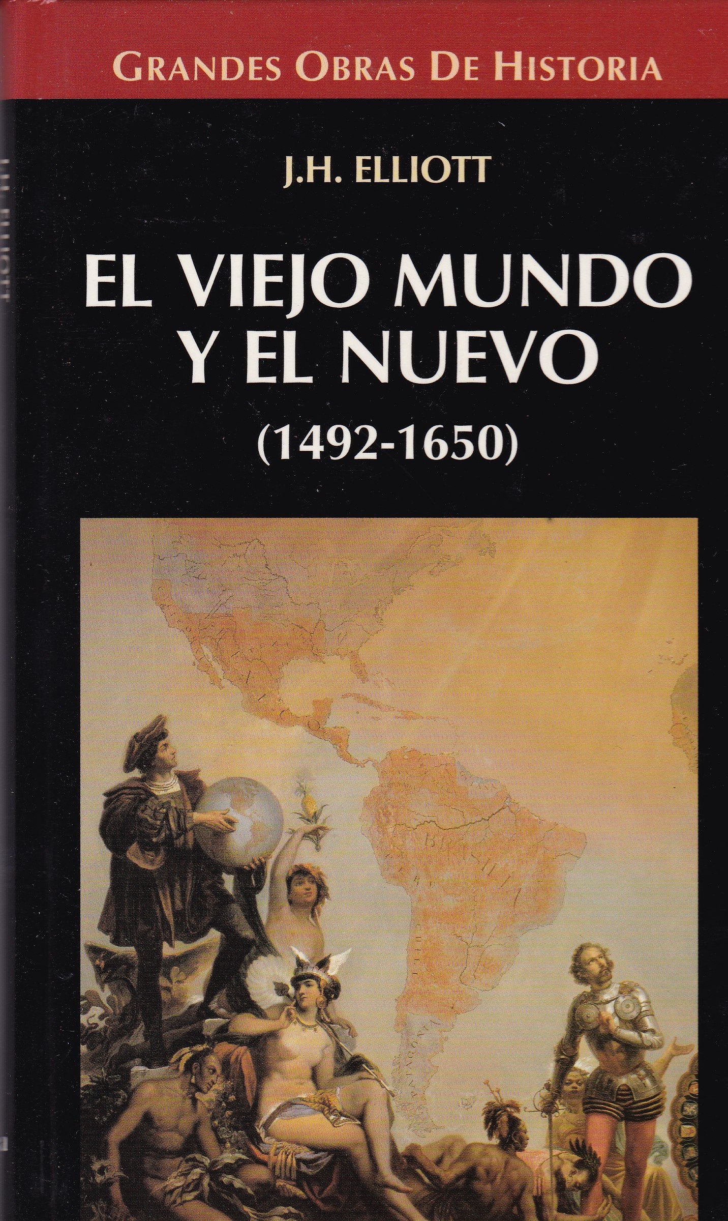 El viejo mundo y el nuevo (1492-1650) book