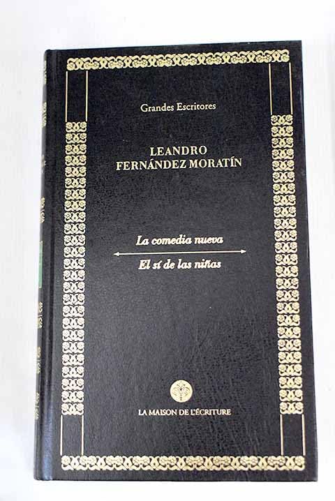 La comedia nueva ; El sí de las niñas Books