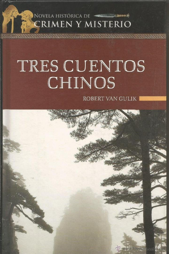 Tres cuentos chinos: los tres primeros casos del juez Di Books