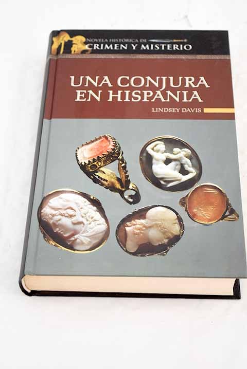 Una conjura en Hispania: la VIII novela de Marco Didio Falco book