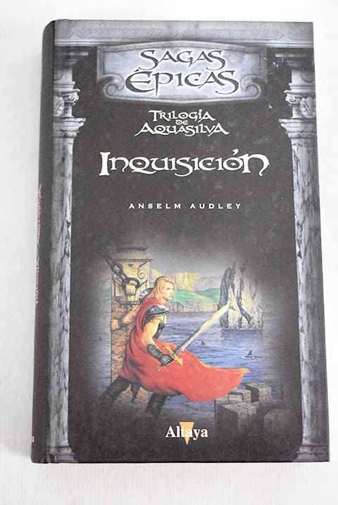 Trilogia de Aquasilva. Inquisicion book