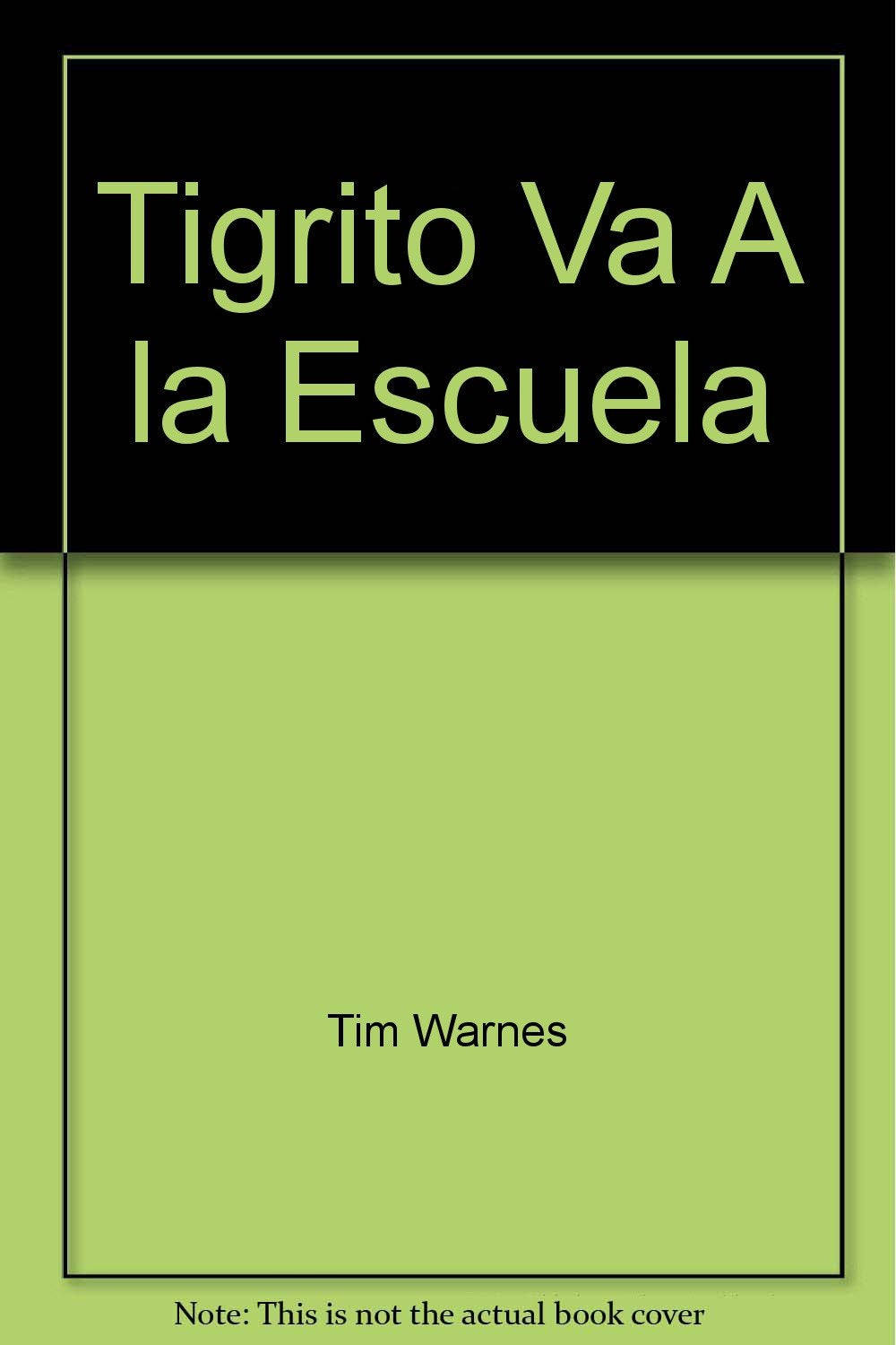 Tigrito va a la escuela book