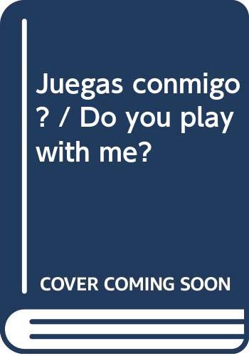 Juegas conmigo? / Do you play with me? Novels & Short Stories