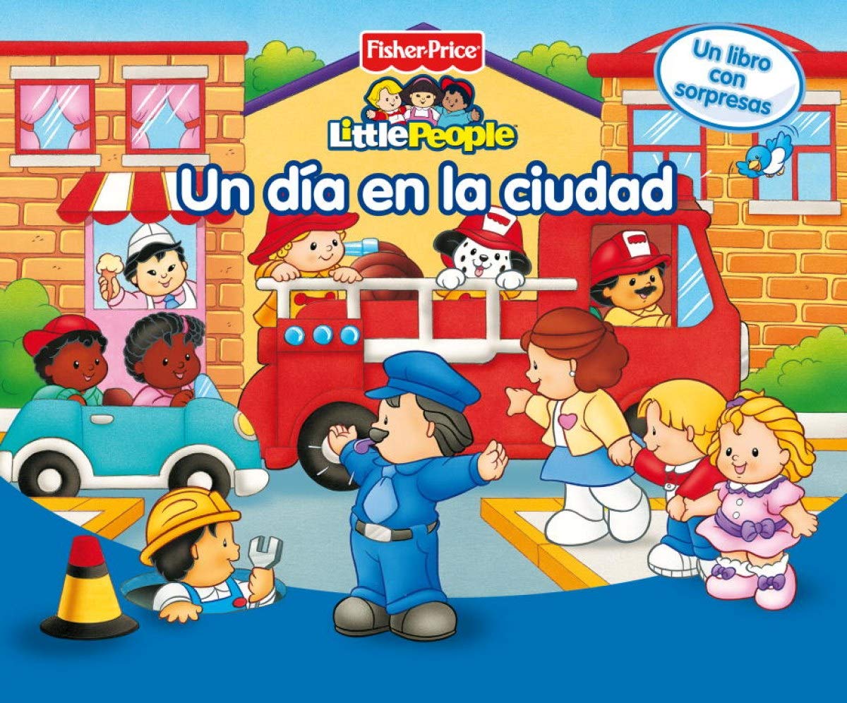 Un día en la ciudad (Fisher-Price) (FISHER PRICE. LITTLE PEOPLE, Band 150857) Social Sciences