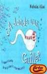 A donde vas Guille?/ Where Willie Went Novels & Short Stories