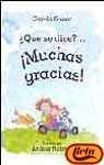 Que se dice? / What do they Say?: Muchas Gracias! / Thank You Very Much! book