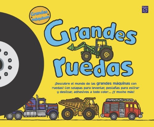 Colleccion Grandes Maquinas: Grandes Ruedas book