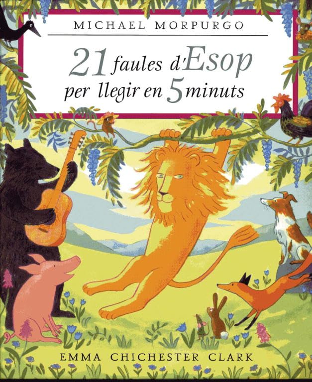 21 faules d'Esop per llegir en 5 minuts (CLASSICS DE SEMPRE, Band 150200) Books