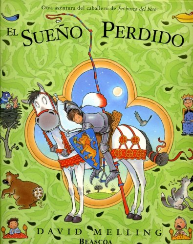 El sueno perdido / The Lost Dream Fairy Tales & Legends