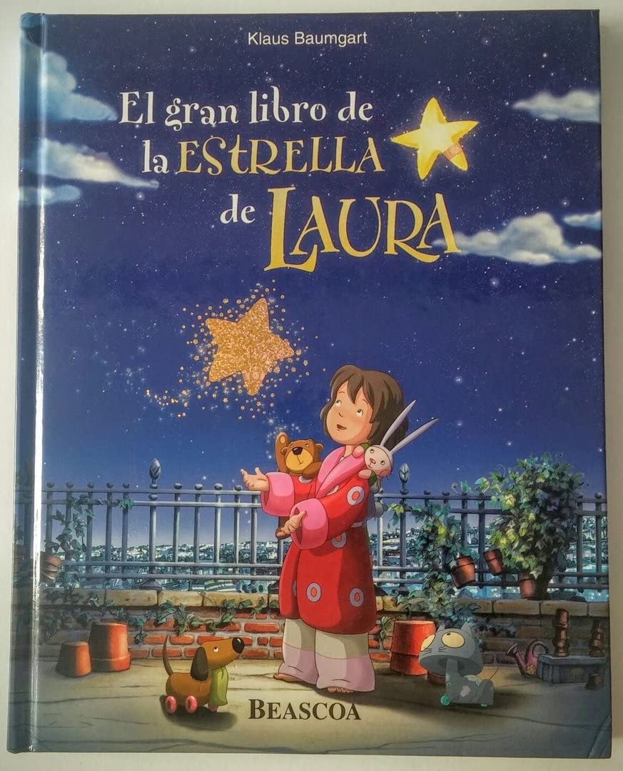 El gran libro de la estrella de Laura / The Great Book of Laura's star book