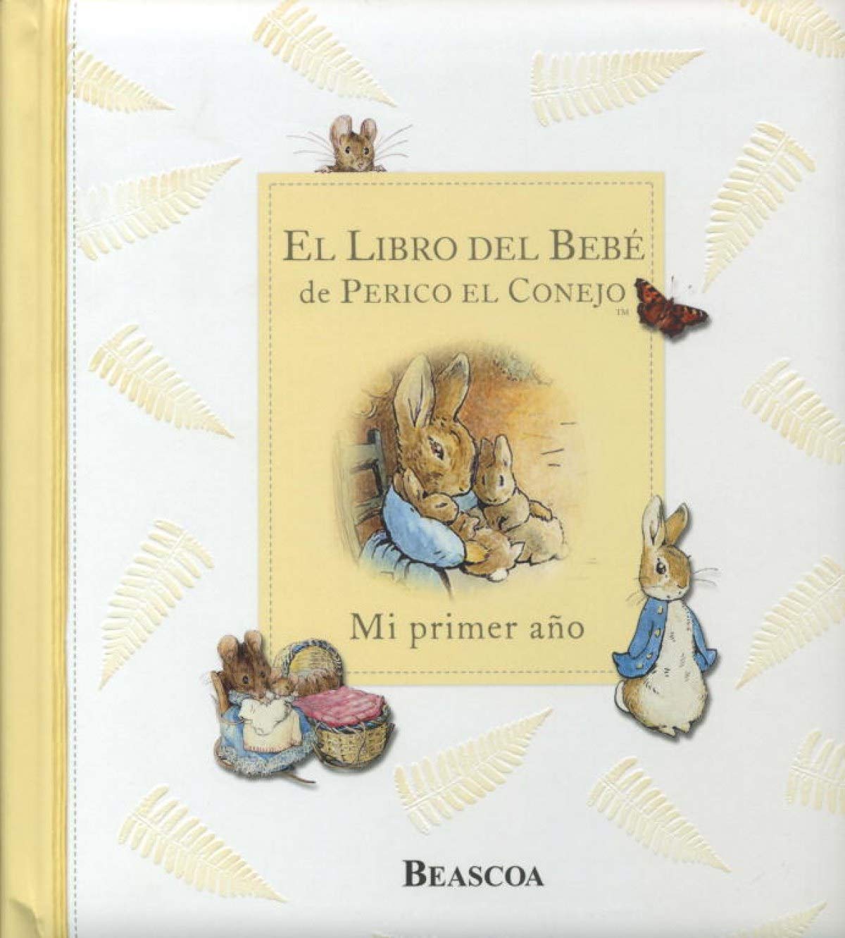 El libro del bebé de Perico el Conejo Social Sciences Books
