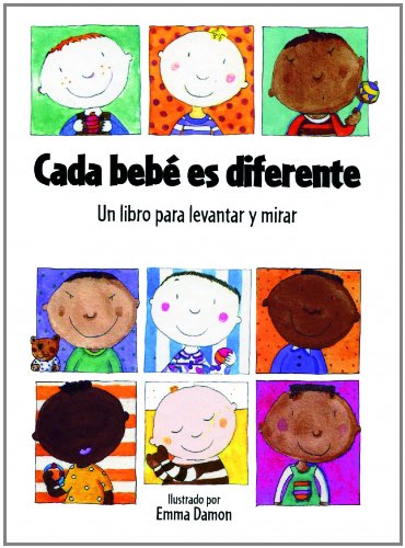 Cada bebe es diferente - un libro para levantar y mirar (Todos Somos Diferentes) Books