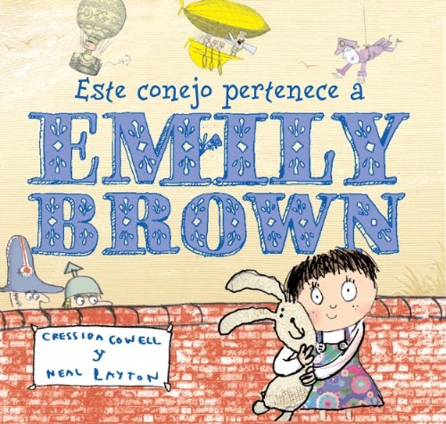 Este conejo pertenece a Emily Brown / That Rabbit Belongs To Emily Brown book