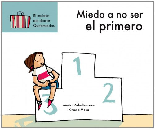 Miedo a no ser el primero/ Fear of Not Being The First book