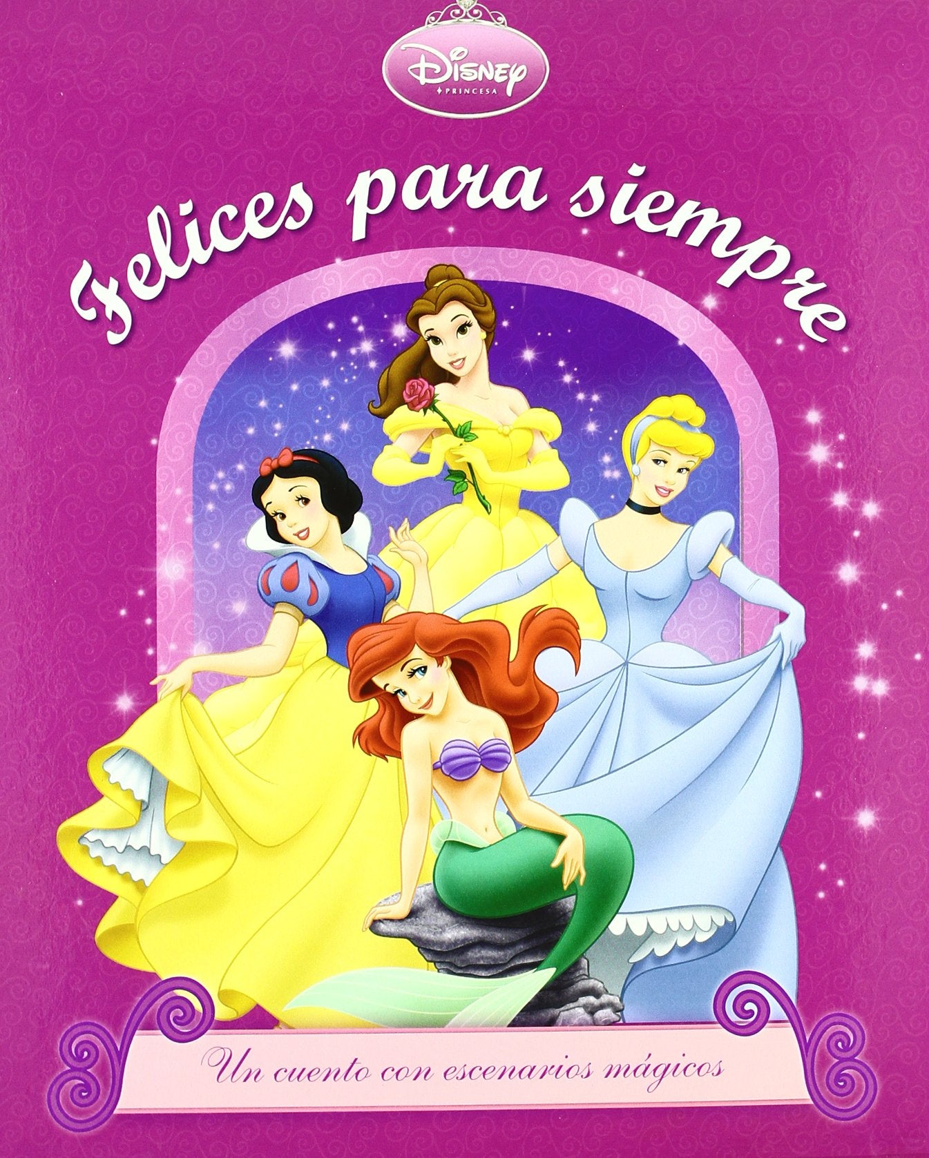 Felices para siempre (Princesas Disney (beascoa)) Books
