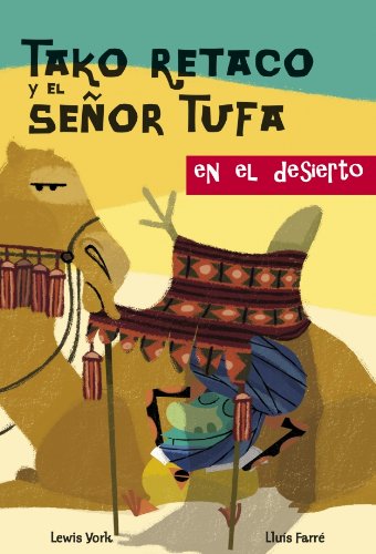 Tako Retaco y el senor Tufa en el Desierto/ Tako Retaco And Mr.Trufa In The Desert book