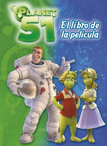 Planet 51. El libro de la película book