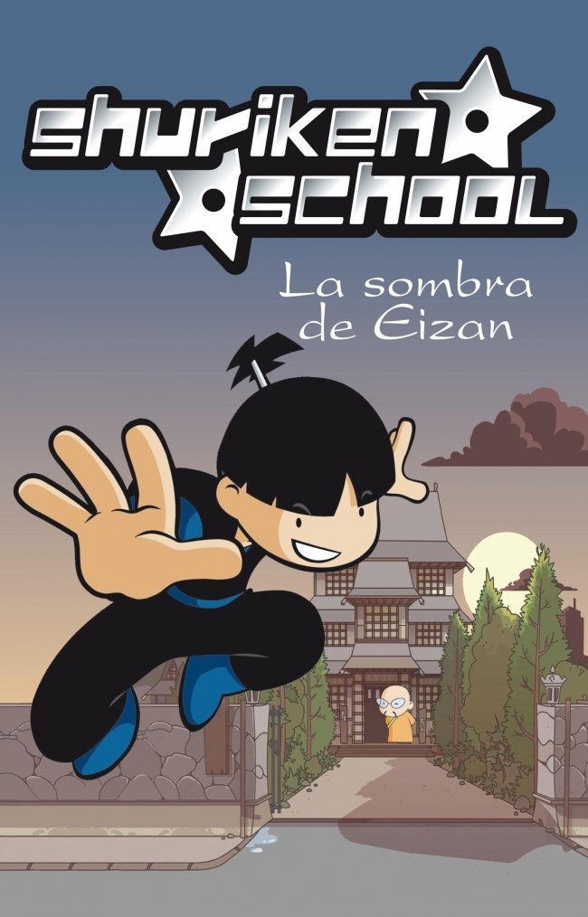 La sombra de Eizan (SHURIKEN SCHOOL) Novels & Short Stories