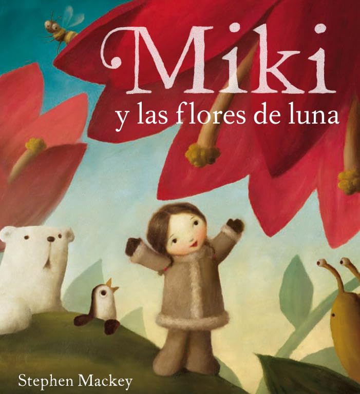Miki y las flores de luna / Miki And The Moon Blossom book