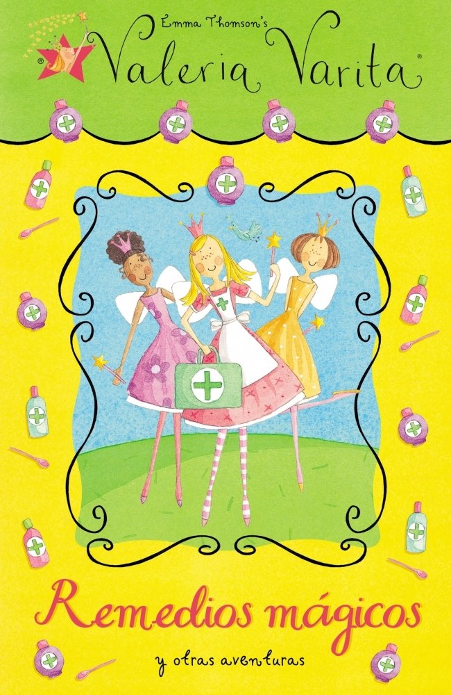 Remedios mágicos y otras aventuras (Valeria Varita) Social Sciences