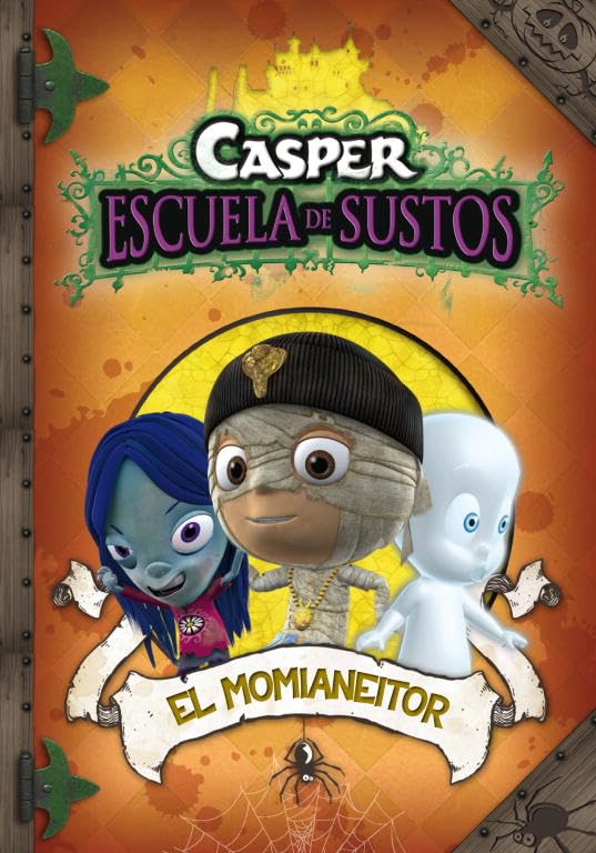 El momianeitor (Casper. Escuela de Sustos 3) book