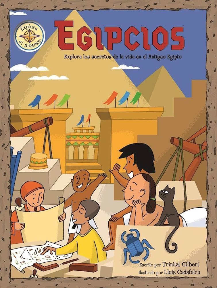 Egipcios / The Egyptians Non-fiction books for kids