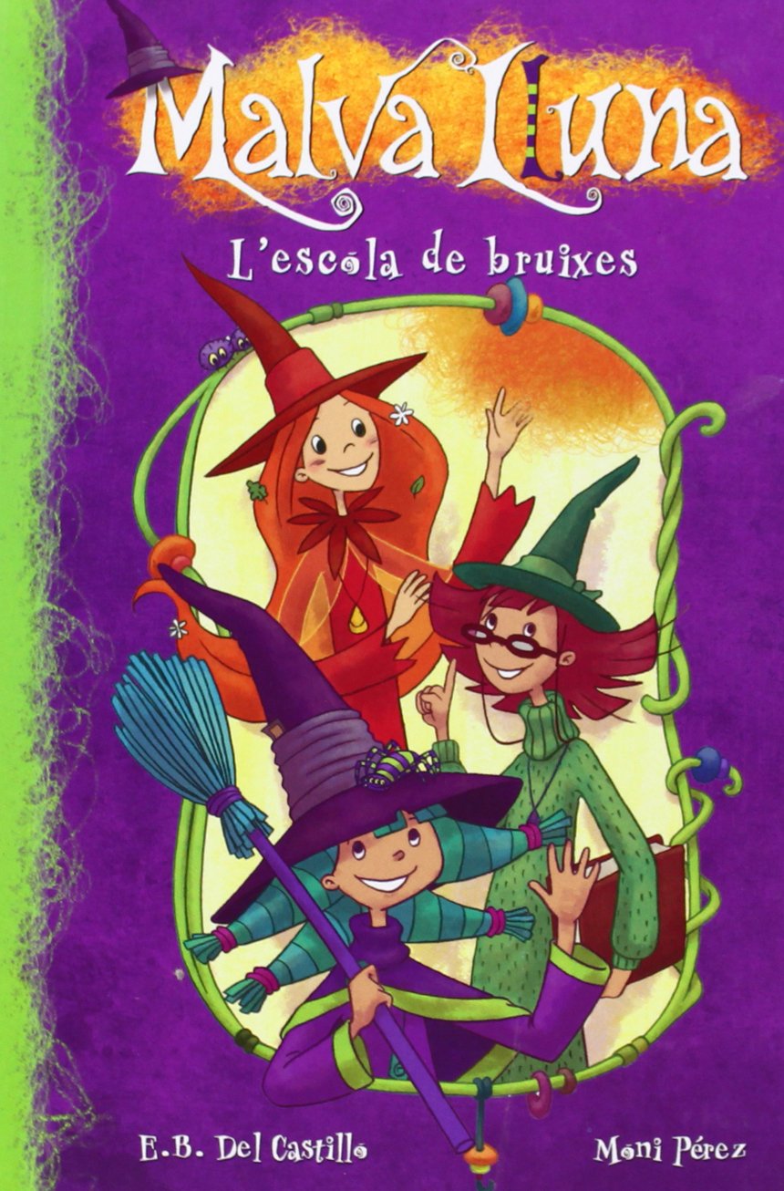 L'escola de bruixes (Malva Lluna núm.1) book