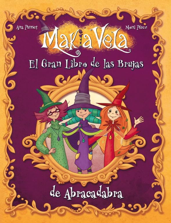 El gran libro de las brujas de Abracadabra (Makia Vela) (Serie Makia Vela) Social Sciences