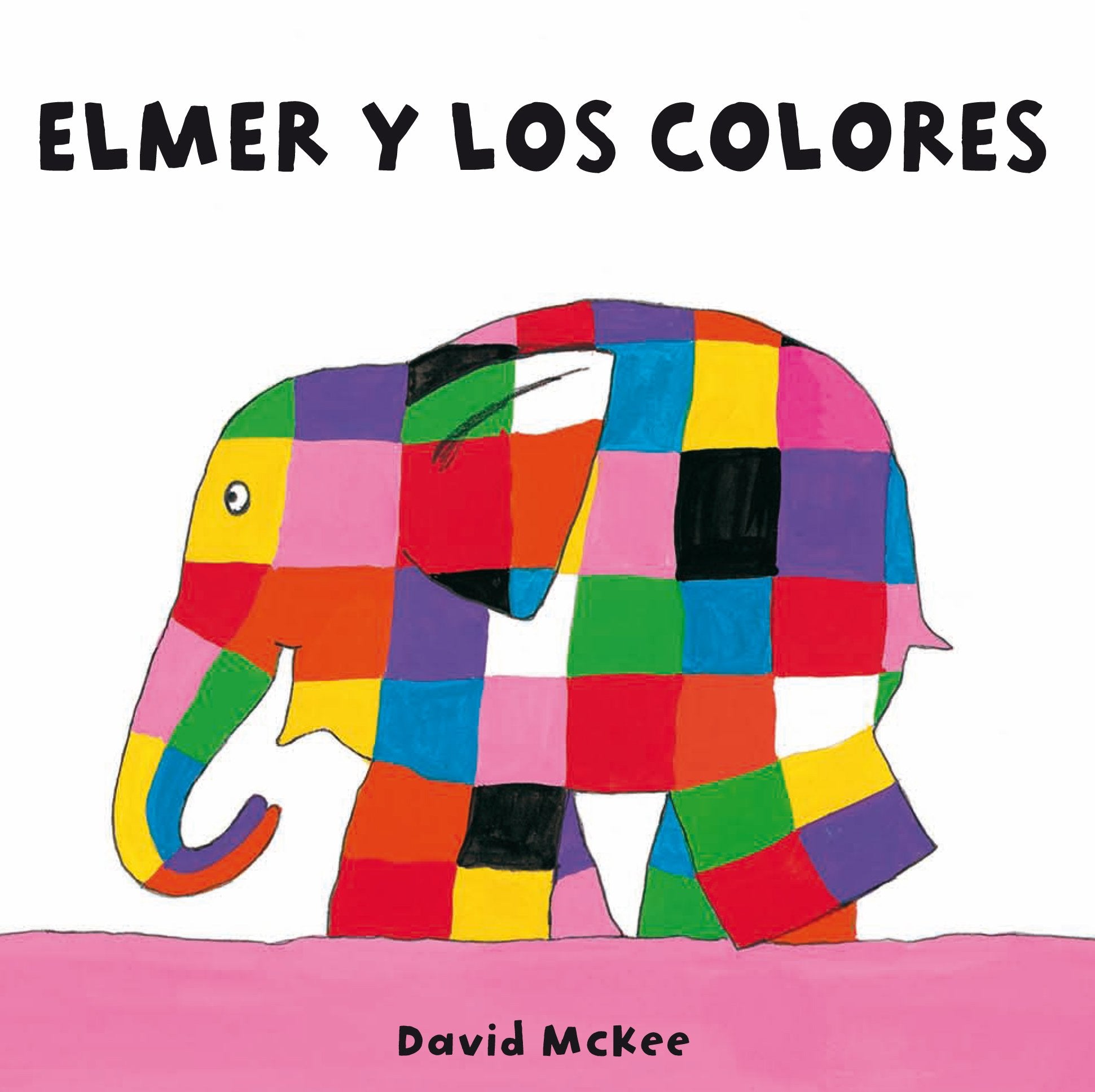 Elmer y los colores (Elmer. Pequeñas manitas) book