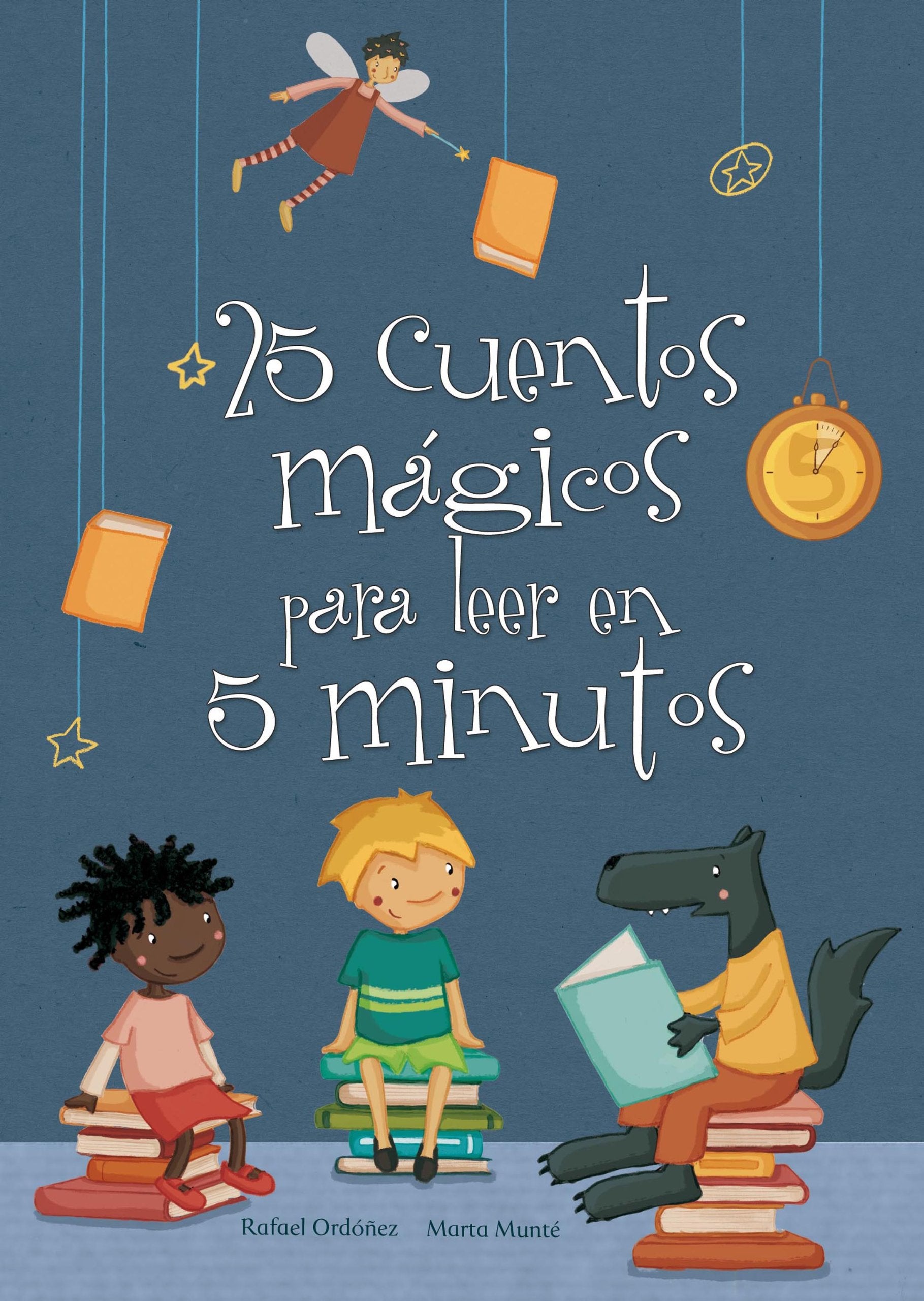 25 cuentos mágicos para leer en 5 minutos book