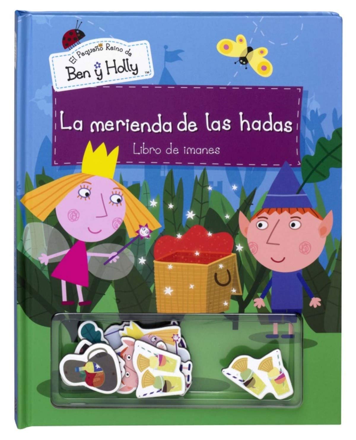 La merienda de las hadas (El pequeño reino de Ben y Holly. Libro regalo): (Incluye imanes) book