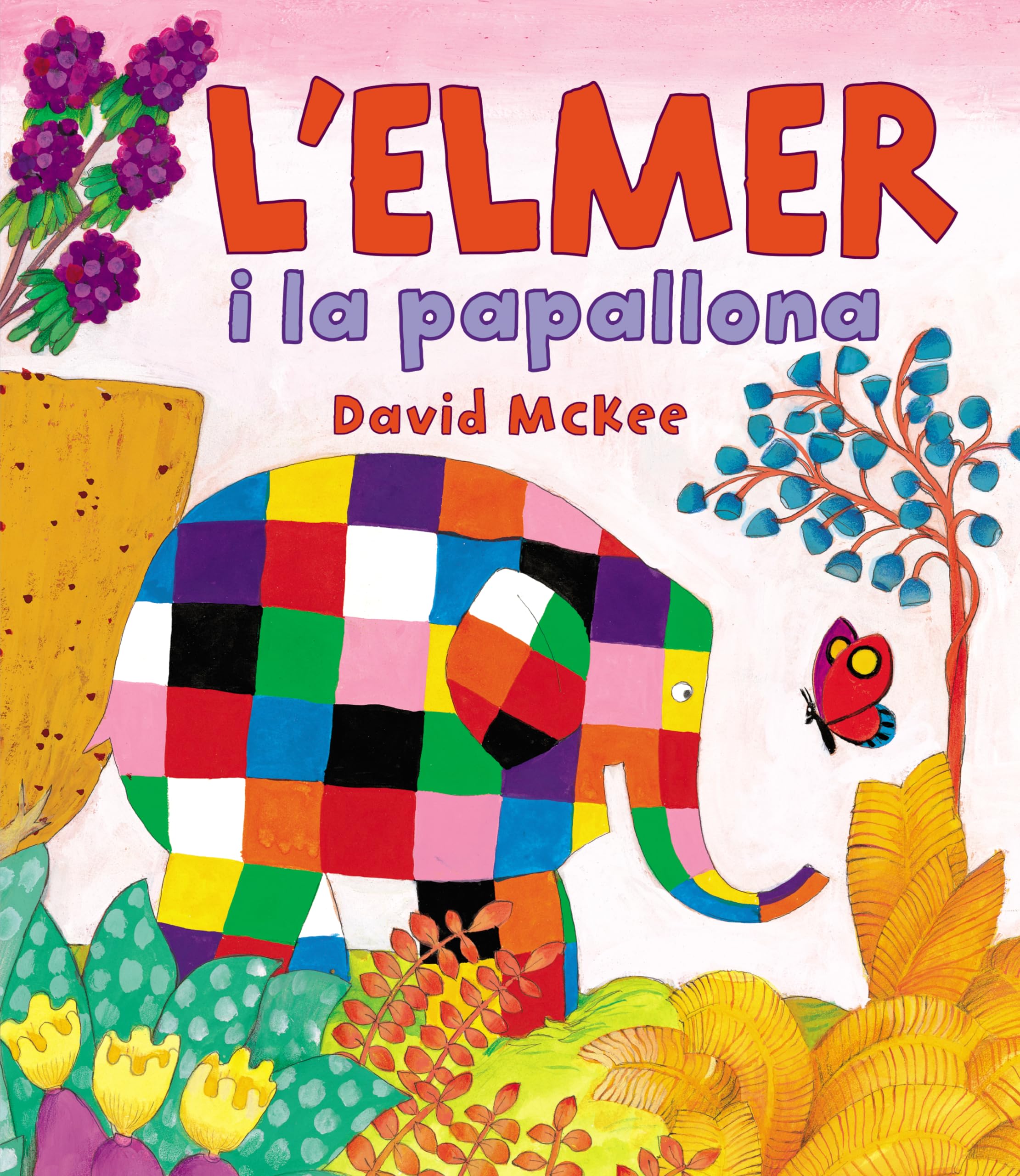 L'Elmer. Un conte - L'Elmer i la papallona book