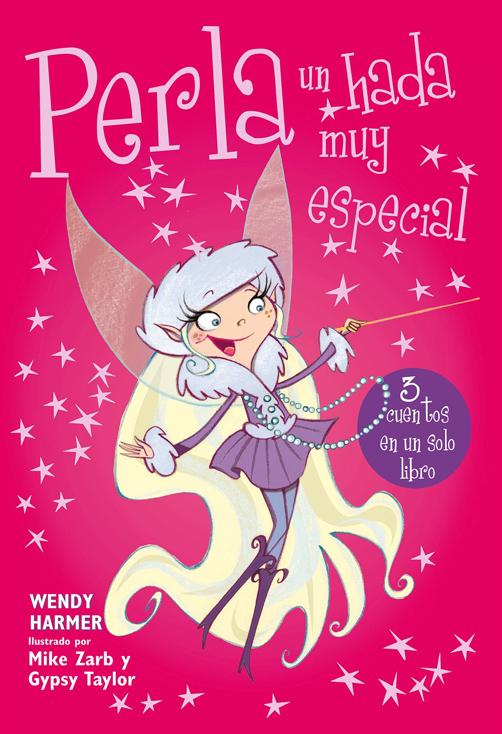 Perla, un hada muy especial / Perla, a very special fairy book