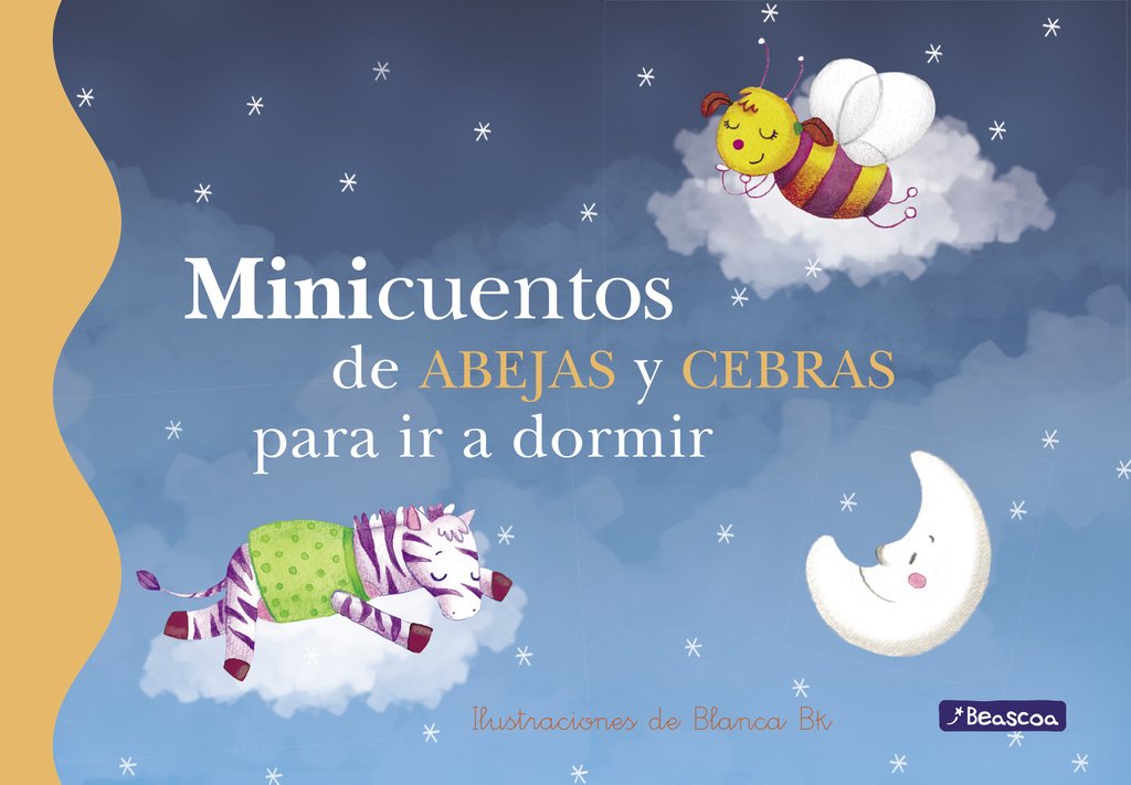 Minicuentos de Abejas Y Cebras Para IR a Dormir / Mini-Stories: Bees and Zebras Non-fiction