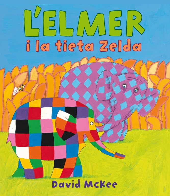 L'Elmer. Un conte - L'Elmer i la tieta Zelda book