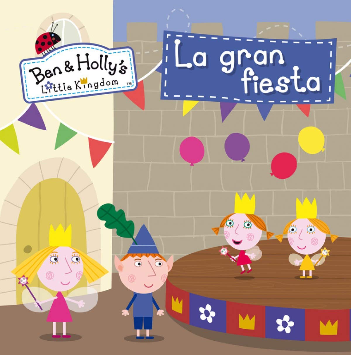 El pequeño reino de Ben y Holly 10. La gran fiesta (Un cuento de El pequeño reino de Ben y Holly) Social Sciences