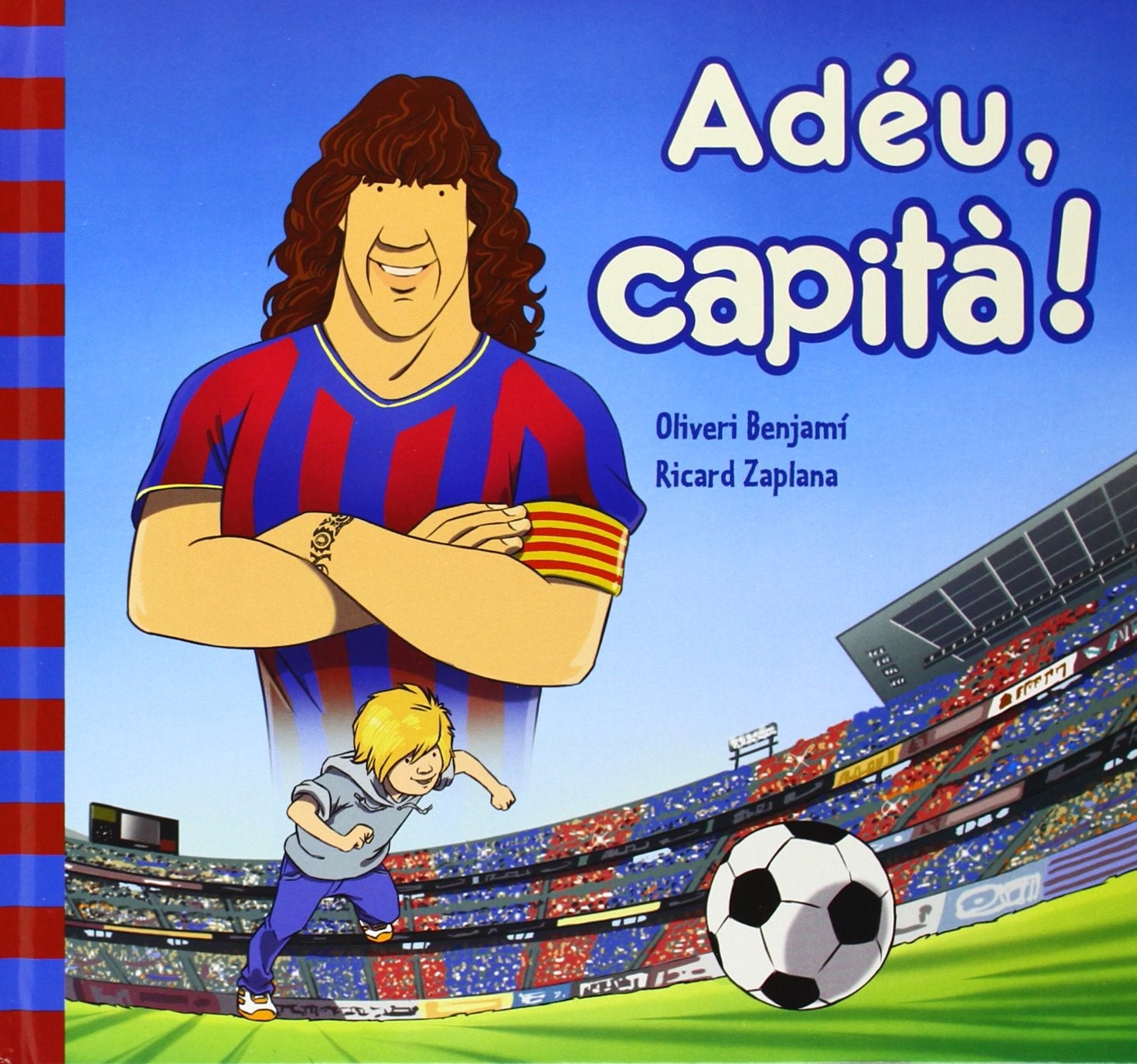 Adéu capità! Leisure & Fun