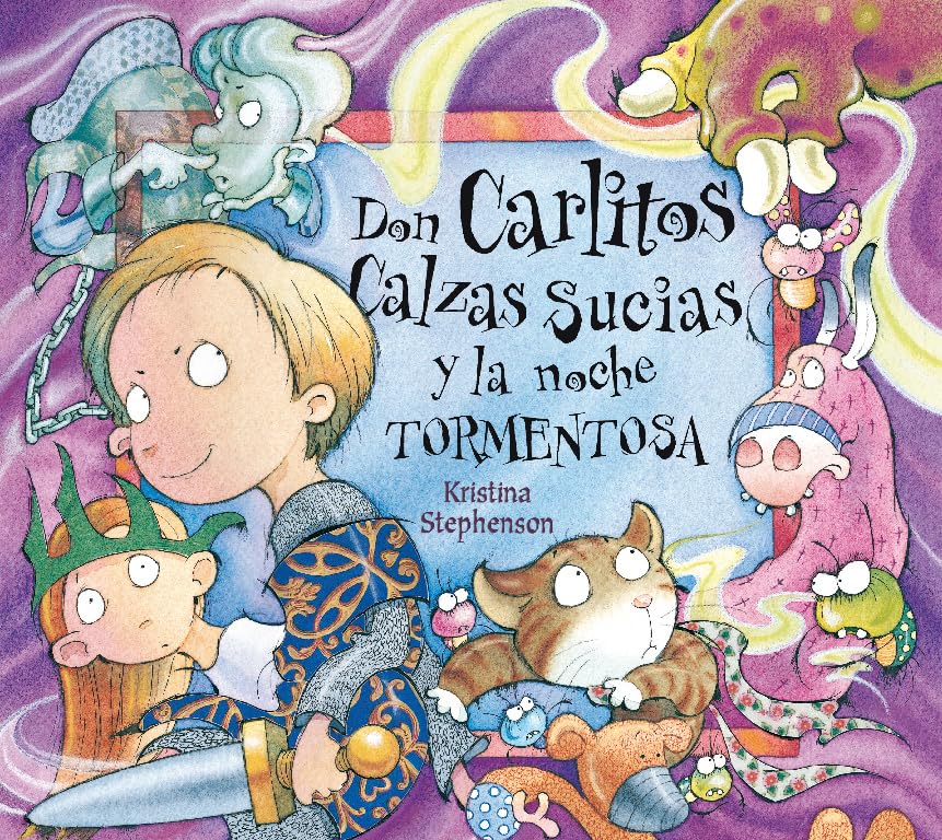 Don Carlitos Calzas Sucias y la noche tormentosa (Don Carlitos Calzas Sucias) book