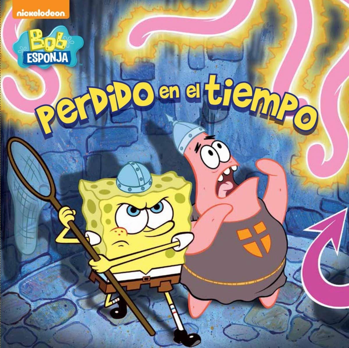 Bob esponja. Perdido en el tiempo : una aventura medieval Social Sciences