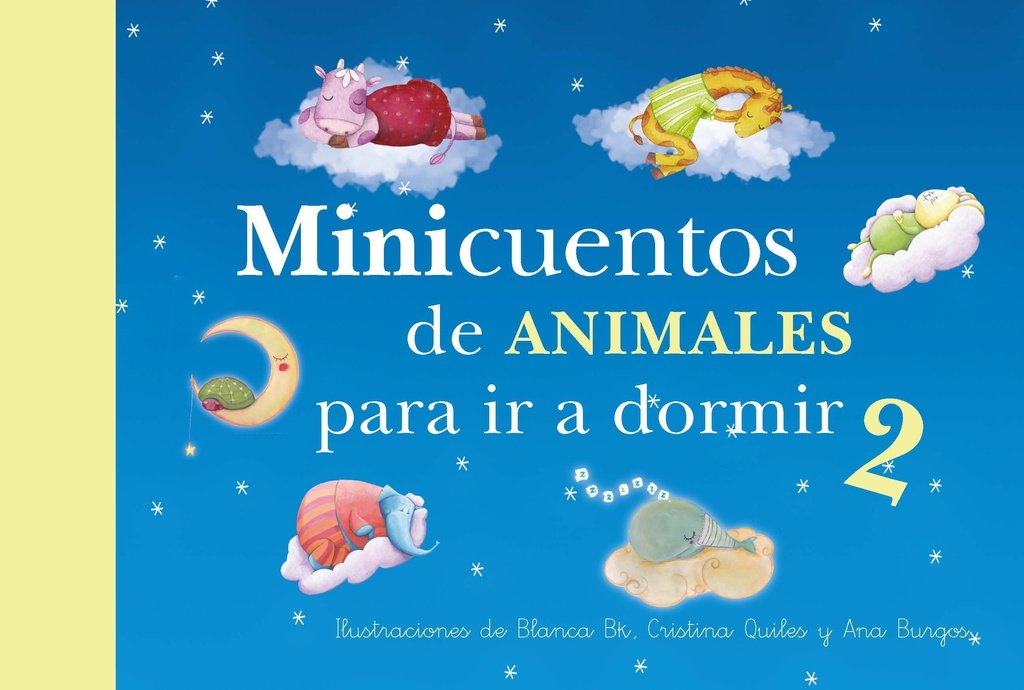Minicuentos de animales para ir a dormir 2 / Mini - Stories for Bedtime: Animals #2 book
