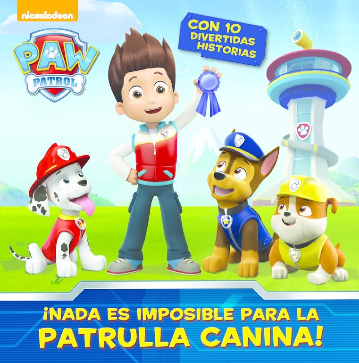 Paw Patrol. ¡Nada es imposible para la Patrulla Canina! Social Sciences
