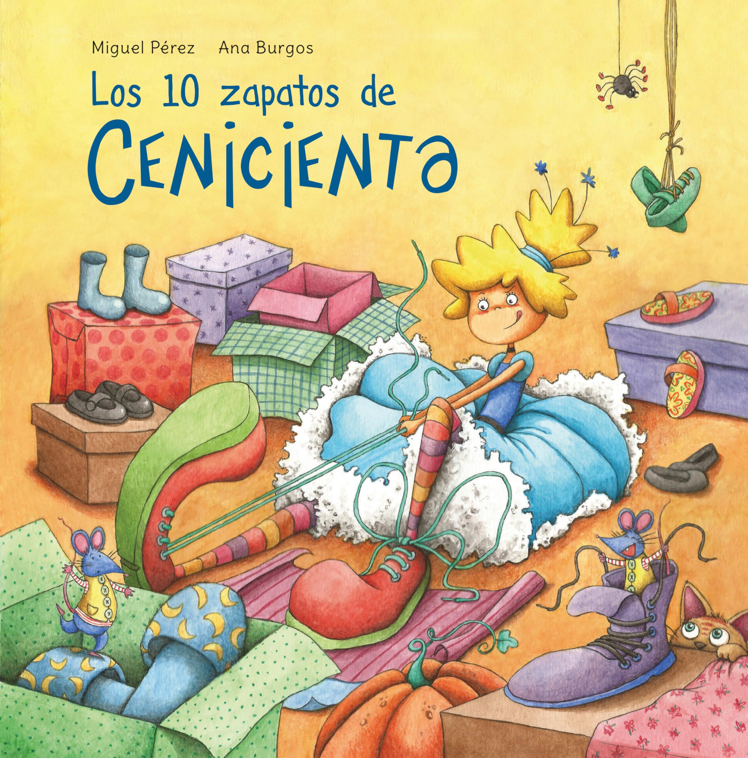 Los 10 zapatos de Cenicienta / Cinderella's 10 Shoes book