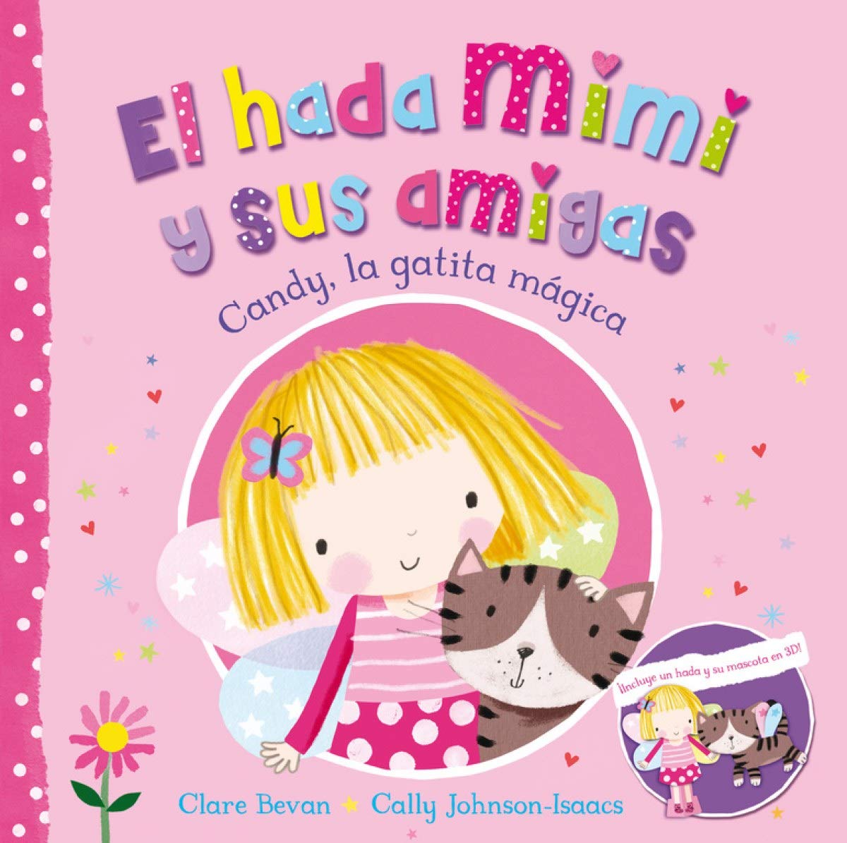 El hada Mimi y sus amigas. Candy, la gatita mágica Social Sciences