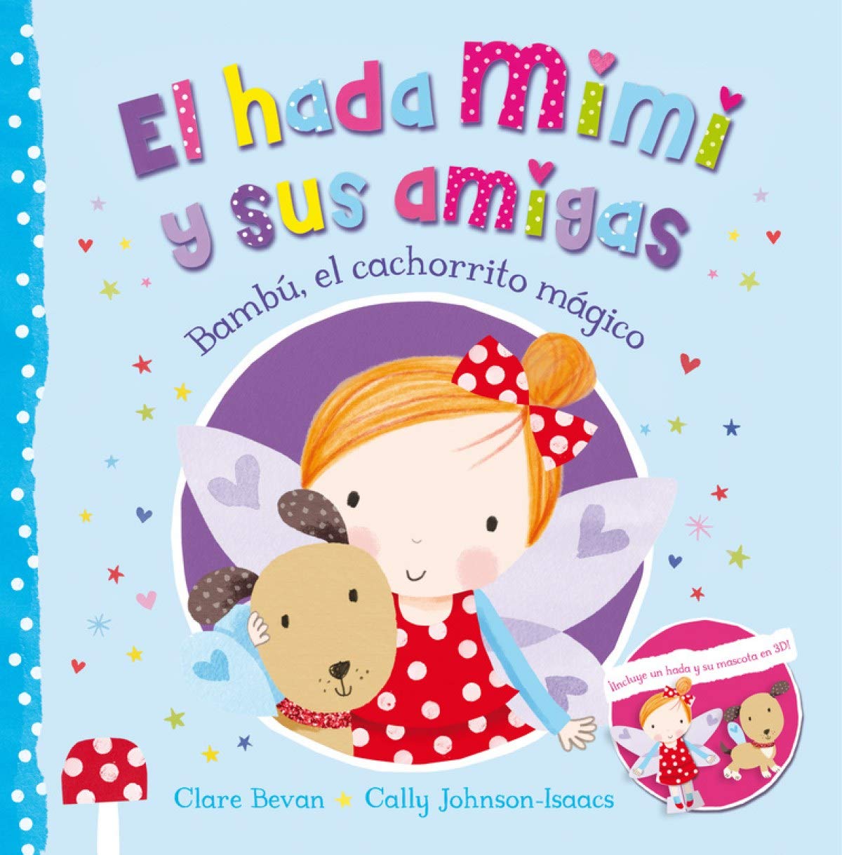 Bambú, el cachorrito mágico (El hada Mimi y sus amigas): (Incluye marionetas del hada y su mascota) book