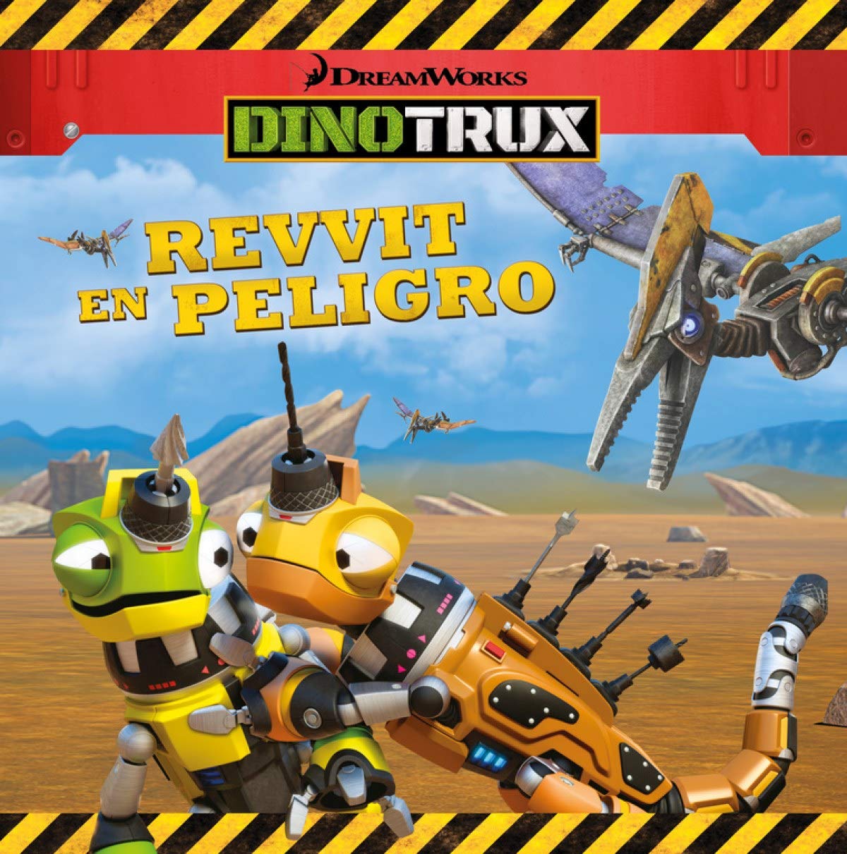 Revvit en peligro (Un cuento de Dinotrux) book