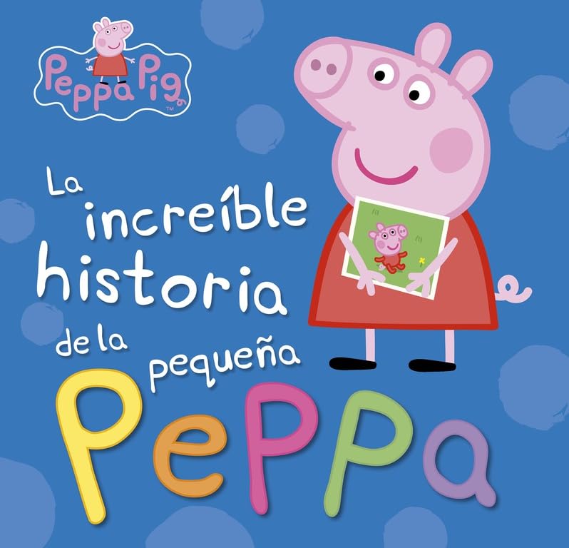 Peppa Pig. Libro juguete - La increíble historia de la pequeña Peppa | Mi increíble historia book
