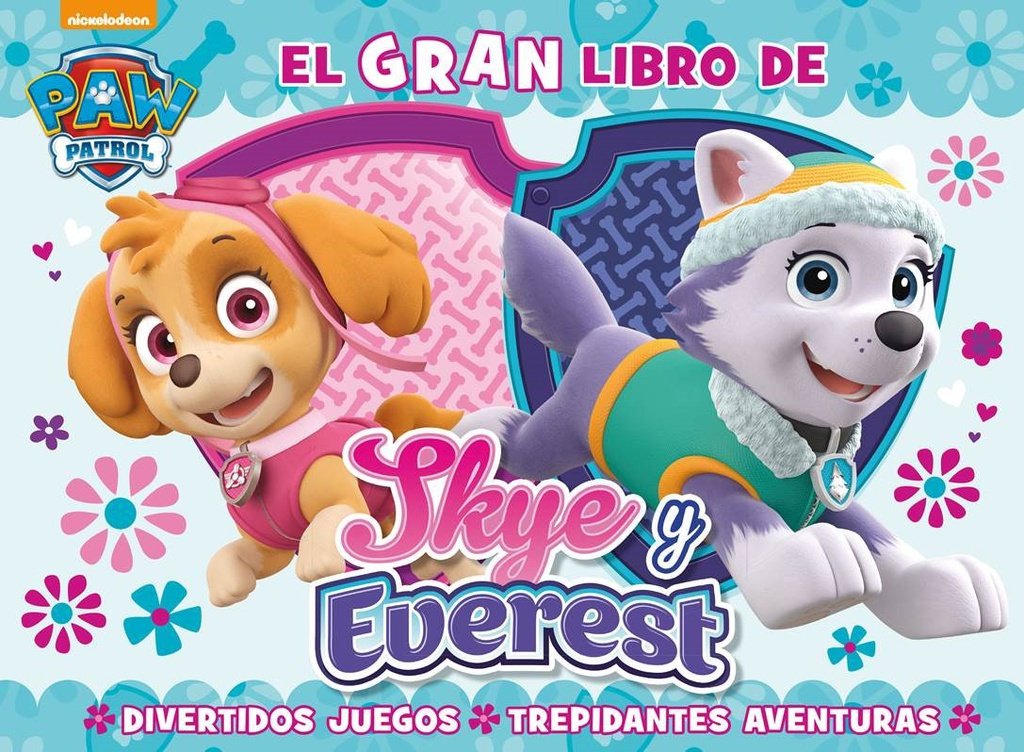El gran libro de Sky y Everest: Divertidos juegos y trepidantes actividades (Nickelodeon) Social Sciences