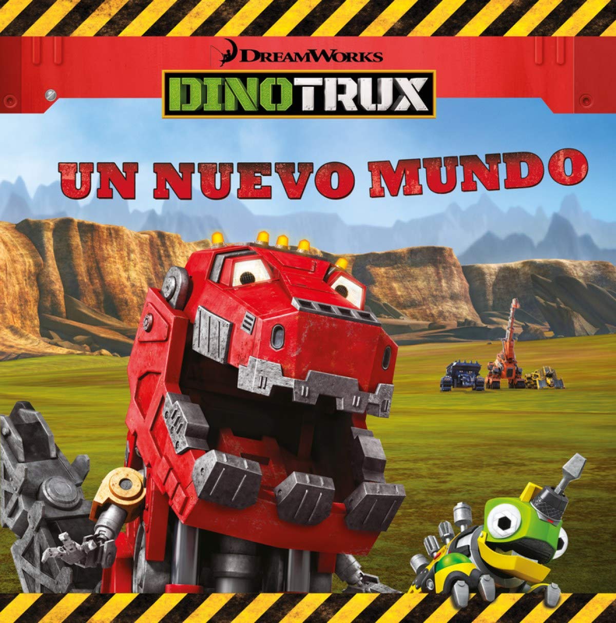 Un nuevo mundo (Un cuento de Dinotrux) book