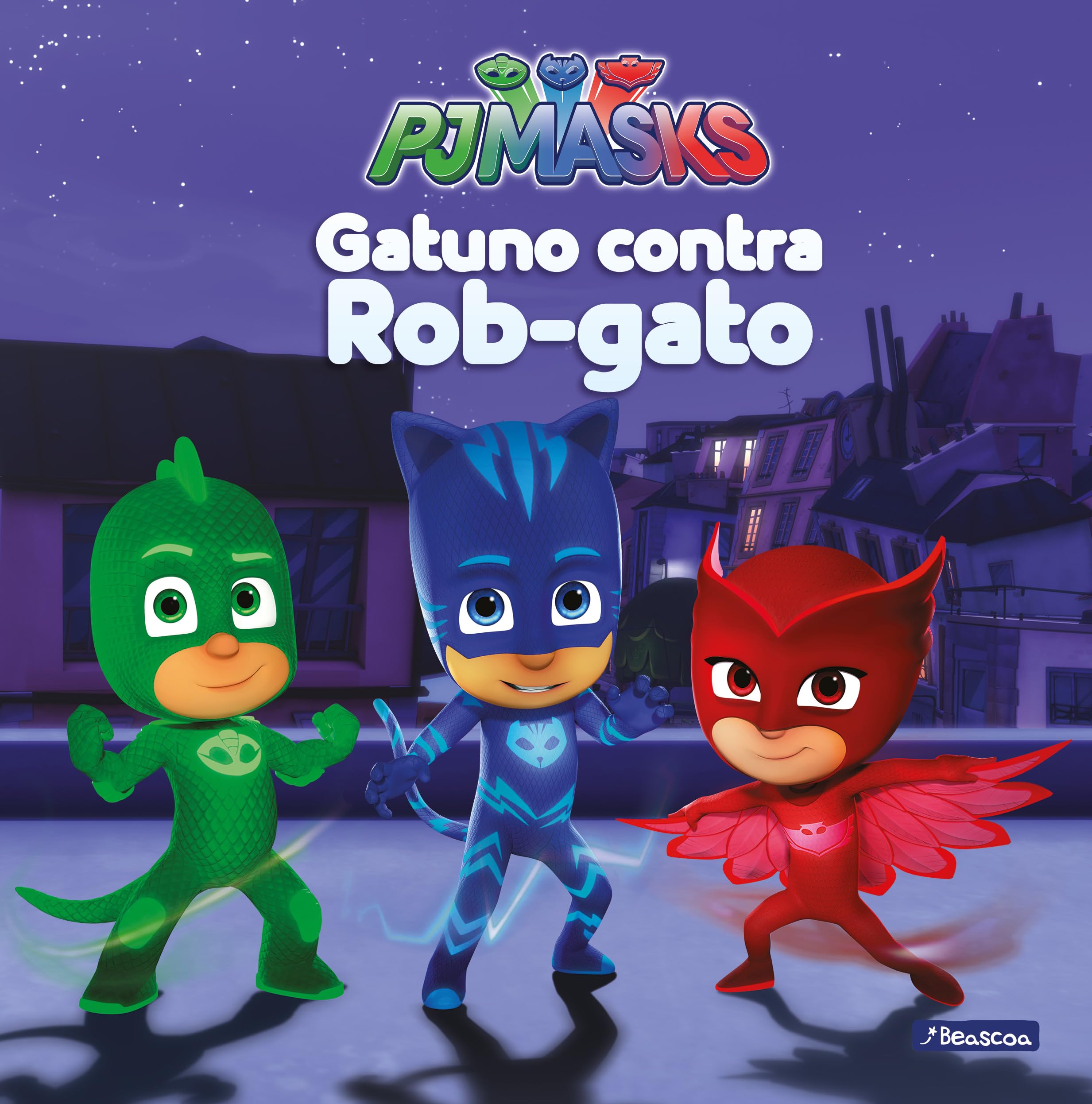 PJ Masks. Un cuento - Gatuno contra Rob-gato book