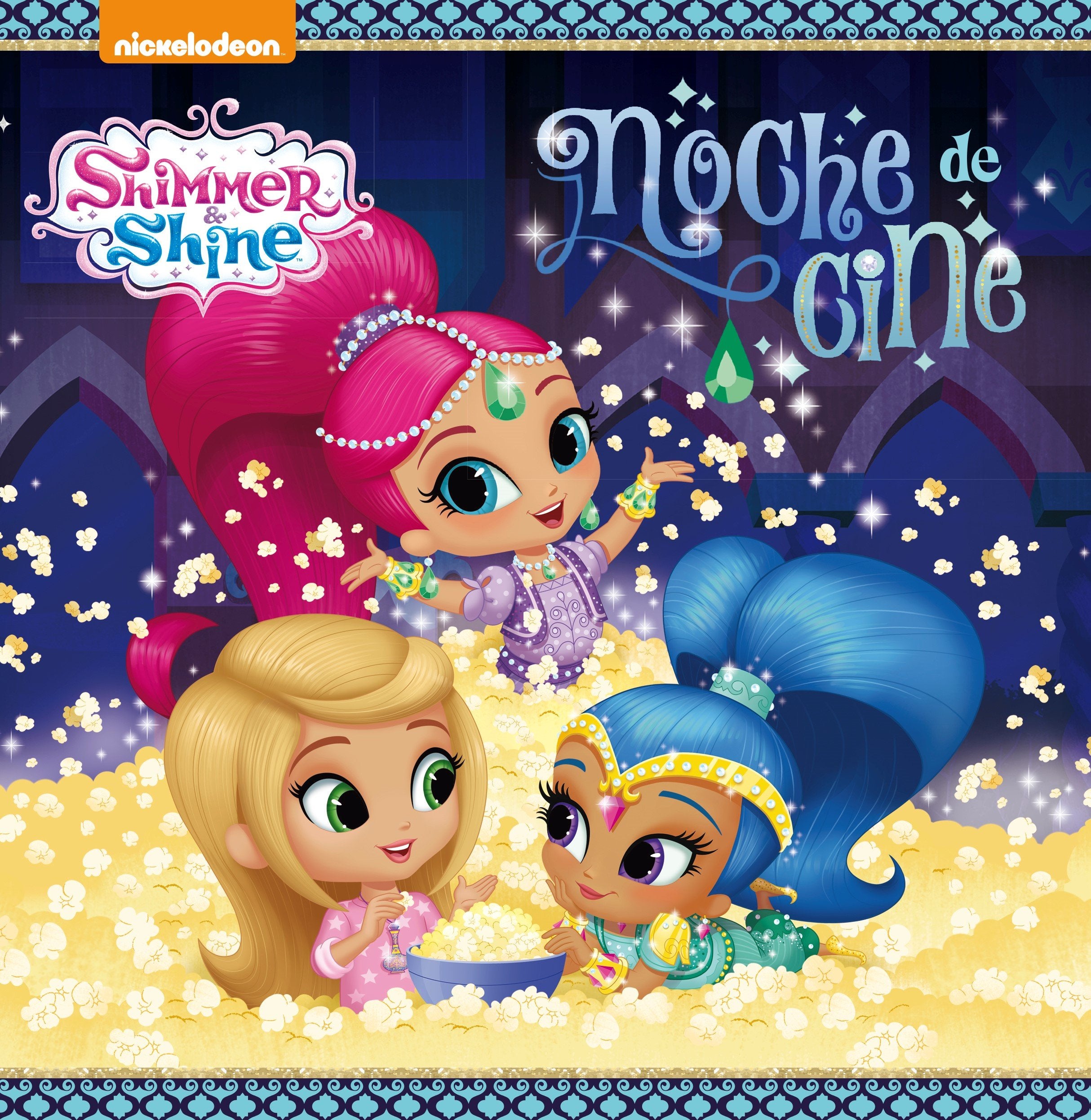 Shimmer & Shine. ¡Noche de cine! : primeras lecturas Social Sciences